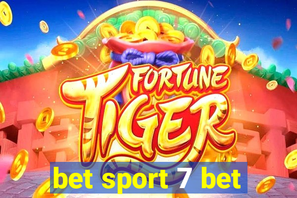 bet sport 7 bet